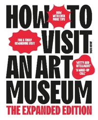 How to Visit an Art Museum
