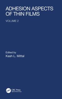 Adhesion Aspects of Thin Films, volume 2