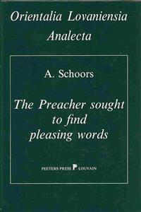 The Preacher Sought to Find Pleasing Words I