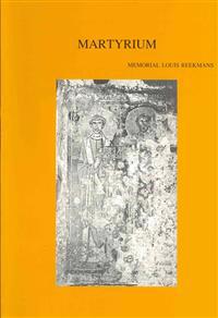 Martyrium in Multidisciplinary Perspective