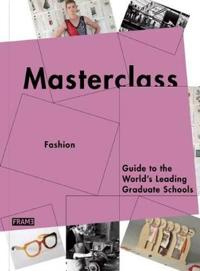 Masterclass: Fashion & Textiles