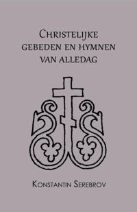 Christelijke gebeden en hymnen van alledag