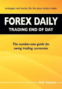 Forex Daily, Trading End of Day