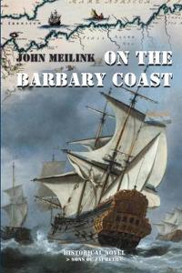 On the Barbary Coast