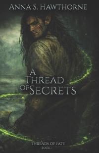 A Thread of Secrets