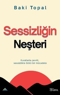 Sessizliğin neşteri