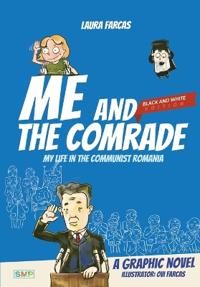 Me and the Comrade