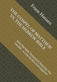 The Gospel of Matthew vs. the Hebrew Bible