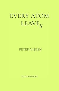 Every Atom Leaves
