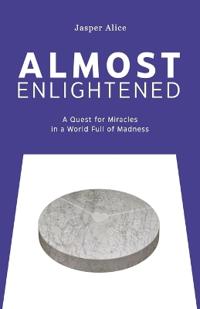 Almost Enlightened