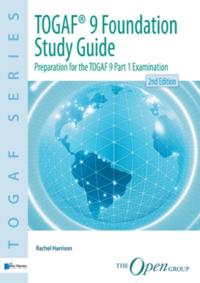TOGAF&reg; 9 Foundation Study Guide 2nd Edition