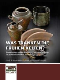 Bokomslag for "Was tranken die frühen Kelten?"