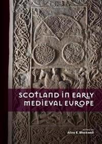 Bokomslag for "Scotland in Early Medieval Europe"