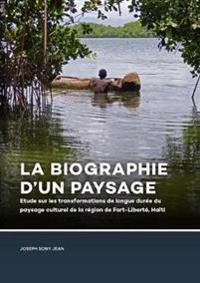 Bokomslag for "La Biographie d’un paysage"