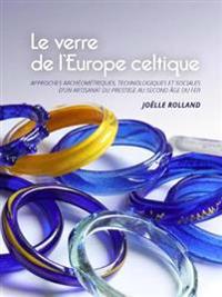 Bokomslag for "Le verre de l'Europe celtique"
