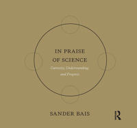 In Praise of Science