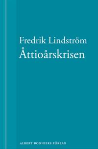 Åttioårskrisen: En novell ur När börjar det riktiga livet?