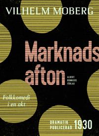Marknadsafton : Folkkomedi i en akt