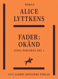 Fader : okänd - En berättelse från 1700-talets senare del