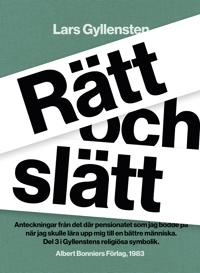 Rätt och slätt : Anteckningar från det där pensionatet som jag bodde på när jag skulle lära upp mig till en bättre människa