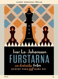Furstarna : En krönika från Gustav Vasa till Karl XII