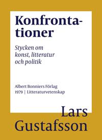 Konfrontationer : Stycken om konst, litteratur och politik