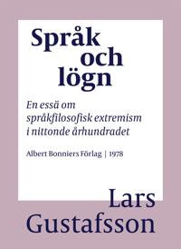 Språk och lögn : En essä om språkfilosofisk extremism i Nittonde Århundradet