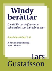 Windy berättar : Om sitt liv, om de försvunna och om dem som ännu finns kvar