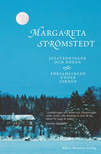 Julstädningen och döden ; Församlingen under jorden