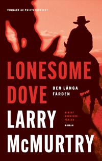Lonesome Dove : Den långa färden