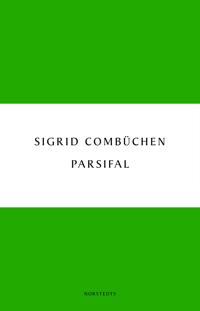 Parsifal : en berättelse