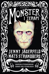 Monster i terapi : Skräcklitteraturens ikoner hos psykologen