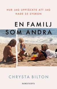 En familj som andra : hur jag upptäckte att jag hade 35 syskon
