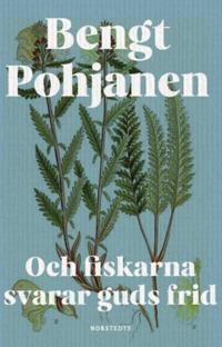 Och fiskarna svarar Guds frid