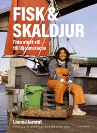 Bokomslag för Fisk & skaldjur : Från stekt sill till löjromstacos - vinnare av Sveriges mästerkock 2025