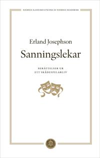 Sanningslekar : berättelser ur ett skådespelarliv