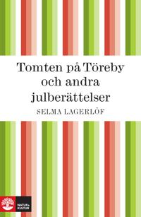 Tomten på Töreby och andra julberättelser