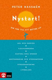 Nystart! : din väg till ett bättre liv