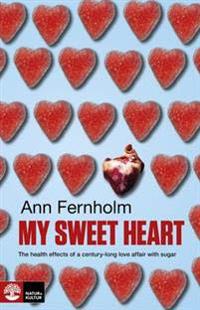 My sweet heart : the health effects of a century-long love affair
