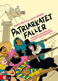 Patriarkatet faller : Sexismens historia och kvinnors motståndskamp