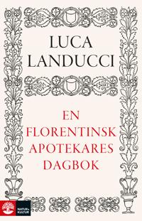 Bokomslag för En florentinsk apotekares dagbok : från 1450 till 1516