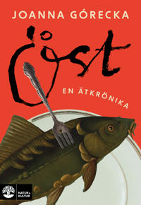 Öst : En ätkrönika