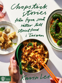 Chopstick stories : fyra små rätter till streetfood i Taiwan