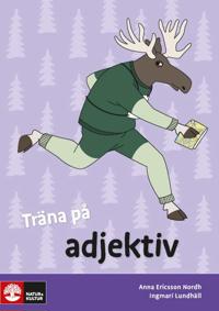 Träna på svenska Träna på adjektiv 5-pack
