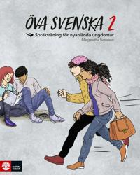 Öva svenska 2 : språkträning för nyanlända ungdomar