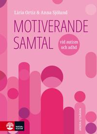 Motiverande samtal vid autism och adhd