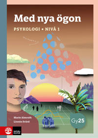 Med nya ögon. Psykologi nivå 1