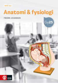 Anatomi & fysiologi nivå 1a2