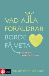 Vad alla föräldrar borde få veta