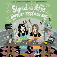 Sigrid och Affe öppnar restaurang
